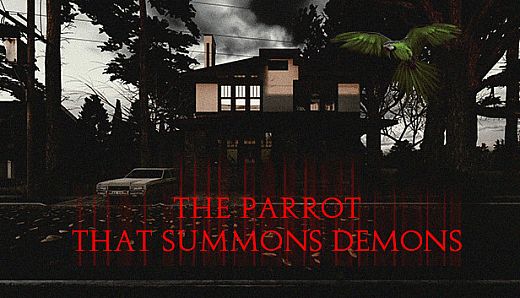 The Parrot That Summons Demons