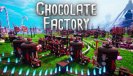 Chocolate Factory