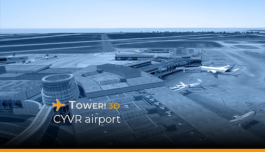 Tower!3D - CYVR airport