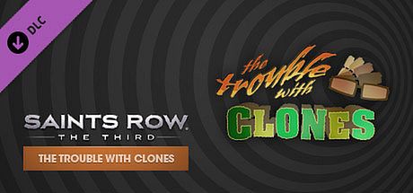 Saints Row: The Third - The Trouble with Clones DLC DLC