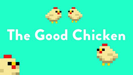The Good Chicken Game