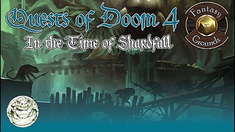 Fantasy Grounds - Quests of Doom 4: In the Time of Shardfall (5E) DLC