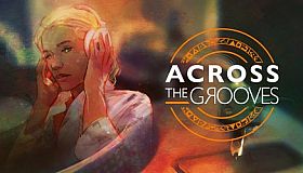 Across the Grooves