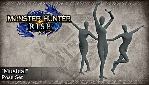 Monster Hunter Rise - Musical Pose Set