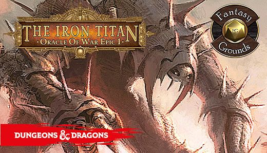 Fantasy Grounds - D&D Adventurers League EB-EP-01 The Iron Titan