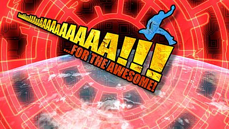 AaaaaAAaaaAAAaaAAAAaAAAAA!!! for the Awesome