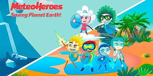 MeteoHeroes Saving Planet Earth!