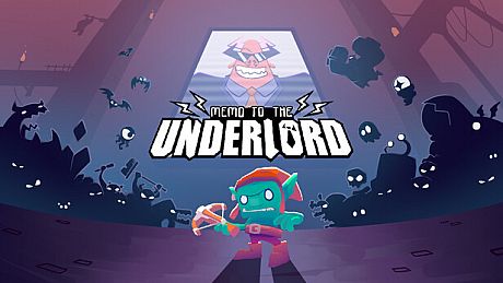 Memo to the Underlord Game