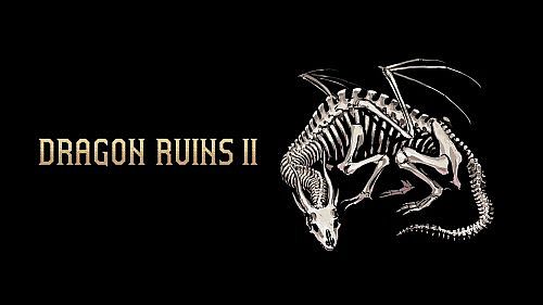 Dragon Ruins II