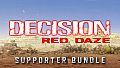 Decision: Red Daze Supporter Bundle