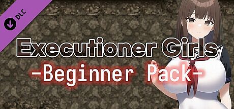 Executioner Girls - Beginner Pack DLC