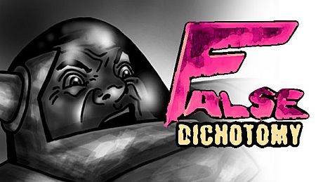 False Dichotomy Game