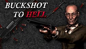 Buckshot to Hell