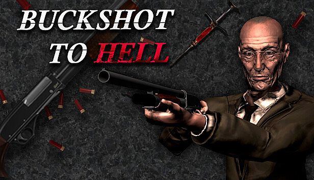 Buy Buckshot to Hell