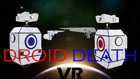 Droid Death VR Game