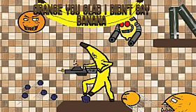 Orange You Glad i Didn't Say Banana