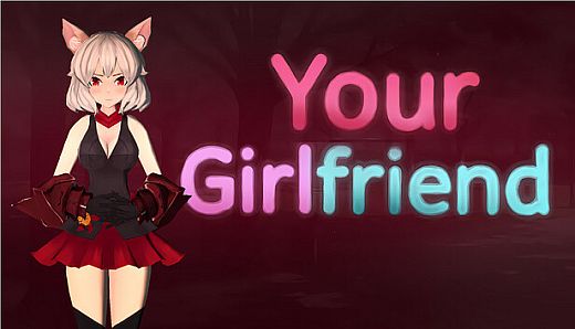 Your Girlfriend