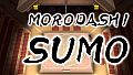 MORODASHI SUMO - Unlock All Accessory + Special Accessory