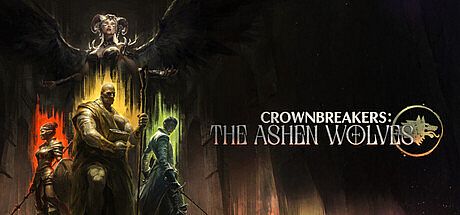Crownbreakers: The Ashen Wolves Game