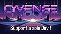 CyVenge - Support a solo Dev