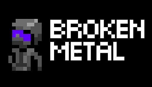 Broken Metal