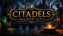 Kup Citadels - Shadow City na PC