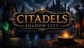 Citadels - Shadow City