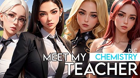 Meet My Teacher - Chemistry DLC DLC