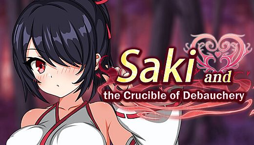 Saki and the Crucible of Debauchery