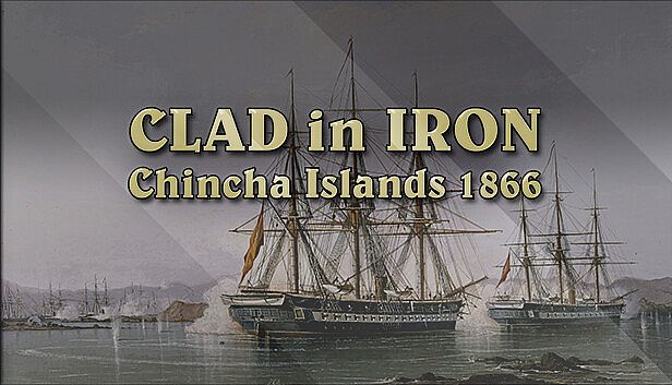 Buy Clad in Iron: Chincha Islands 1866
