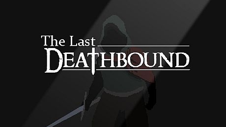 The Last Deathbound Game