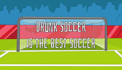 Drunk Soccer is the Best Soccer