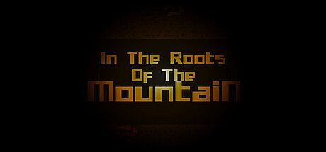 In The Roots Of The Mountain Game