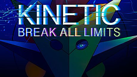 Kinetic: Break All Limits Game