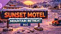 Sunset Motel - Mountain Retreat