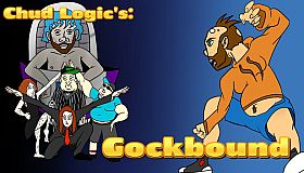 Chud Logic's: Gockbound