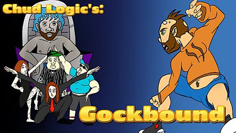 Chud Logic's: Gockbound Game