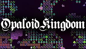 Opaloid Kingdom