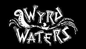 Wyrd Waters