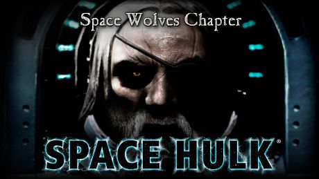 Space Hulk - Space Wolves Chapter DLC
