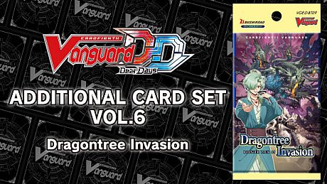 Additional Card Set Vol.6 [D-BT09]: Dragontree Invasion DLC