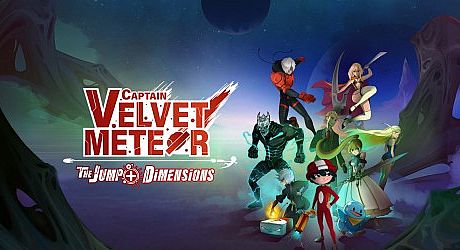 Captain Velvet Meteor: The Jump+ Dimensions Game