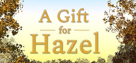 A Gift for Hazel