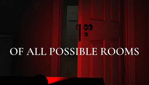 Of All Possible Rooms
