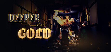 Deeper Than Gold Game