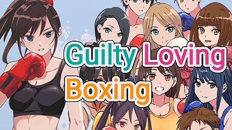 Guilty Loving Boxing Game
