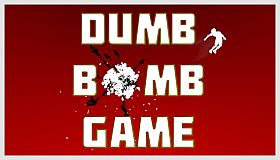 Dumb Bomb Game