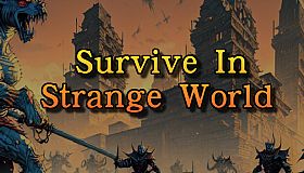 Survive In Strange World