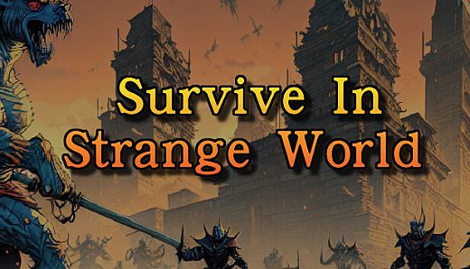 Survive In Strange World
