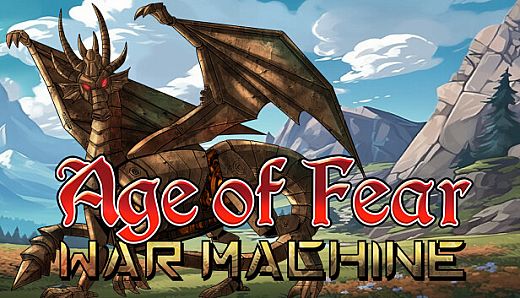 Age of Fear 5: War Machine